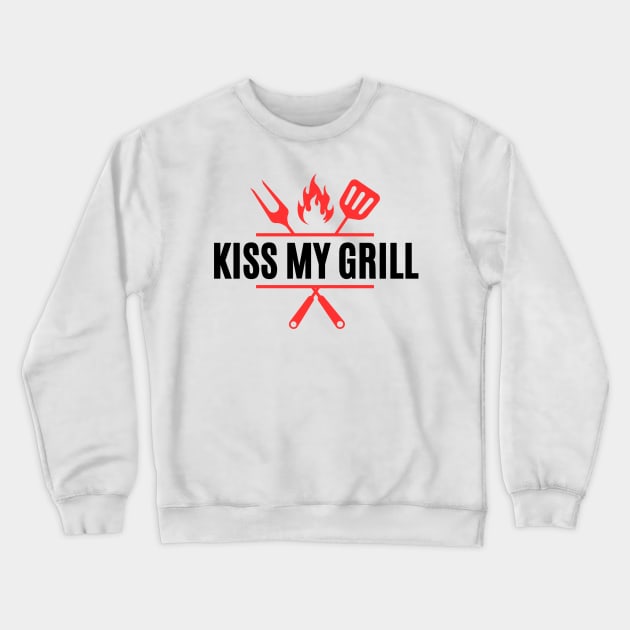 Kiss my grill bbq menu ideas recipes Crewneck Sweatshirt by fantastic-designs